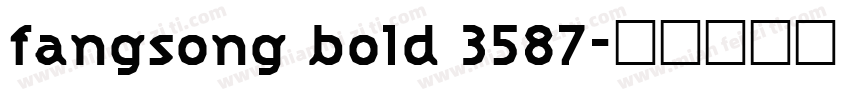 fangsong bold 3587字体转换